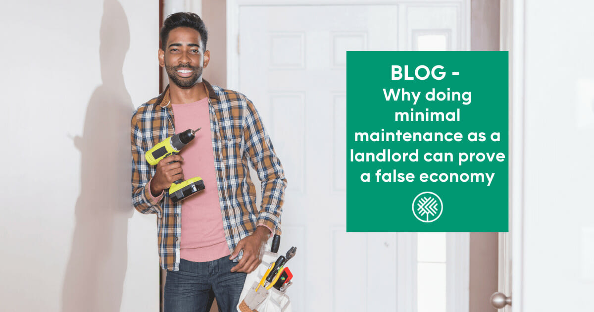 Why doing minimal maintenance as a landlord can prove a false economy