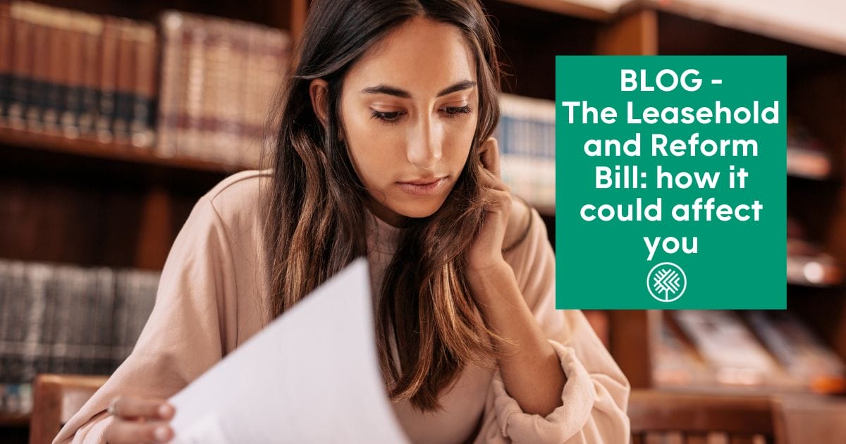 The Leasehold and Reform Bill: how it could affect you