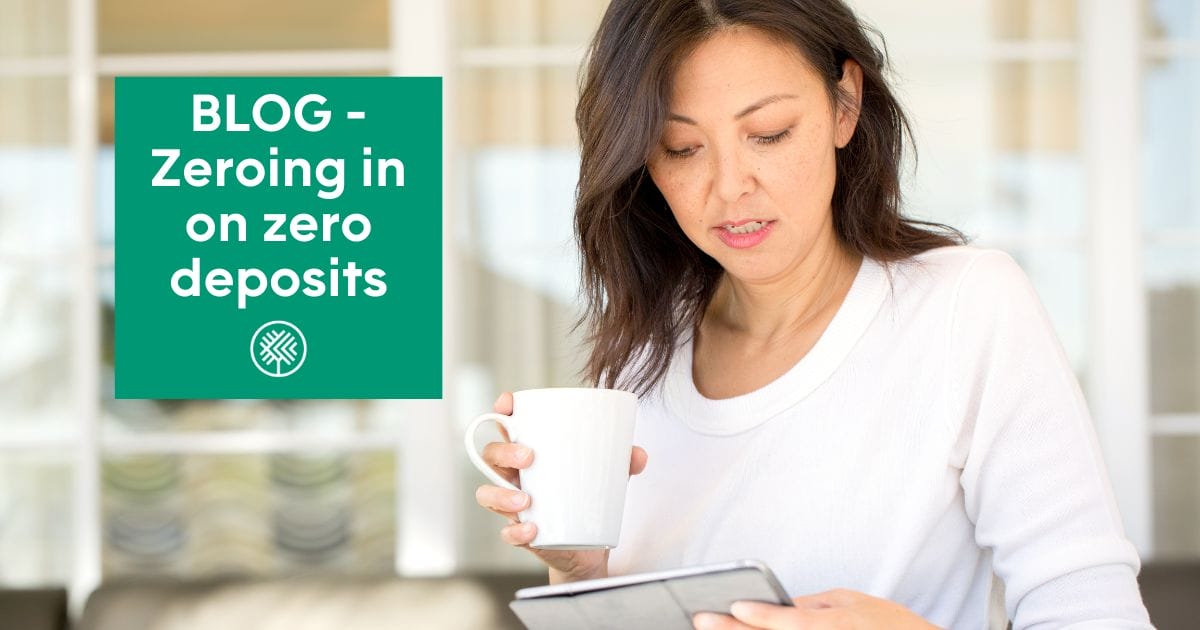 Zeroing in on zero deposits