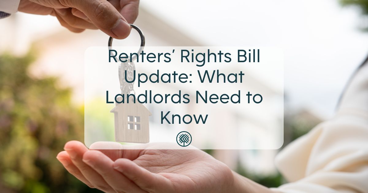 Renters’ Rights Bill Update: What Landlords Need to Know