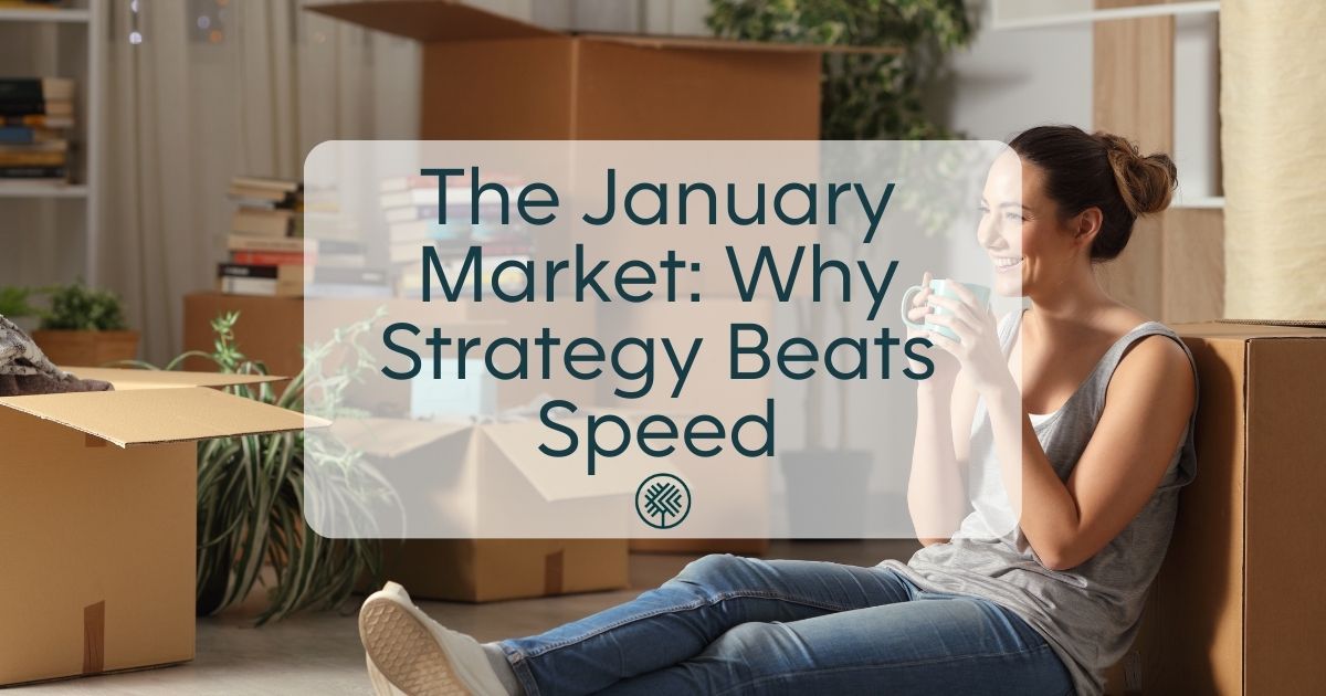 The January Market: Why Strategy Beats Speed