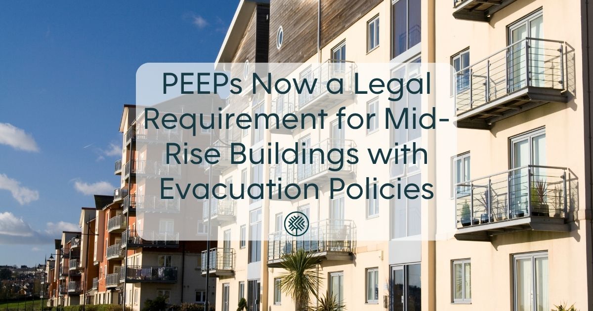 PEEPs Now a Legal Requirement for Mid-Rise Buildings with Evacuation Policies